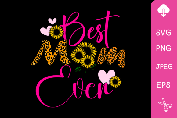 Best Mom Ever SVG: A Designer’s Stitch Test