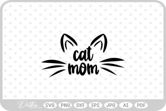 Cat Mom Mama SVG PNG DXF: Embroidery Review