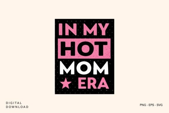 In My Hot Mom Era SVG: An Embroidery Review