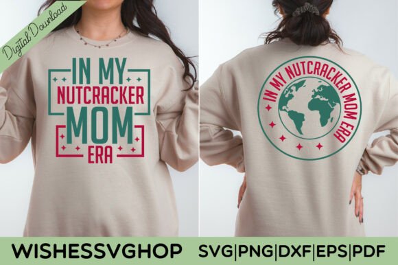 In My Nutcracker Mom Era SVG: A Designer Review