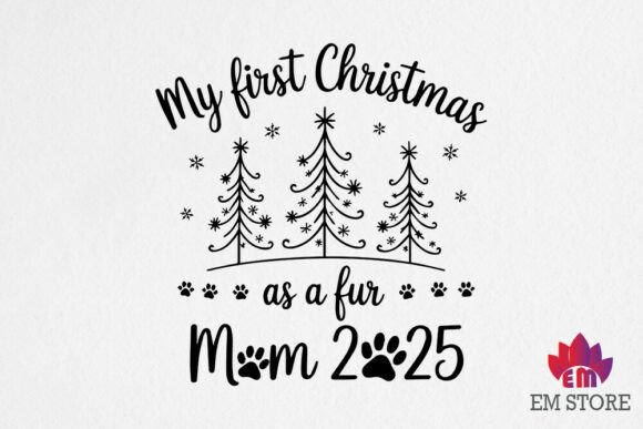 My First Christmas As a Fur Mom 2025 SVG Review