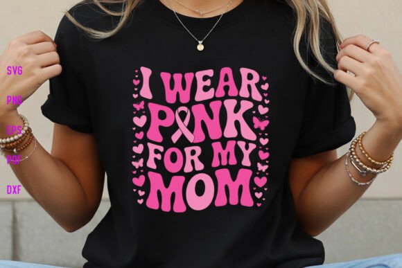 Retro I Wear Pink for My Mom Shirt SVG Review